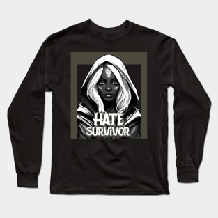 hate survivor Long Sleeve T-Shirt